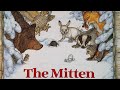 The Mitten By: Jan Brett