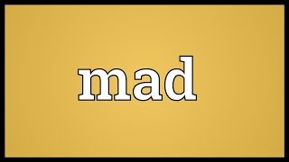 Mad Meaning