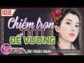 [Trọn bộ] Chiếm Trọn Tim Đế Vương ♥ Truyện ngôn tình xuyên không mới nhất