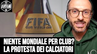 Salta il Mondiale per Club FIFA? La lettera di protesta dei calciatori ||| Avsim Out