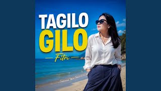 Download Lagu Tagilo Gilo Download Lagu Tagilo Gilo