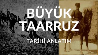 Kurtuluş Savaşı: 30 Ağustozs Zaferi ve Büyük Taarruz ANLATIMI