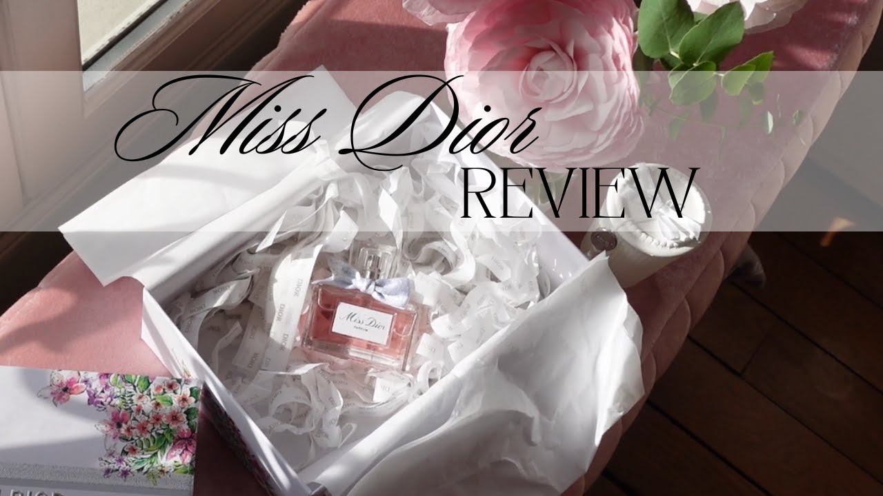 NEW MISS DIOR 2024 PERFUME REVIEW - Is it the BEST MISS DIOR? - YouTube