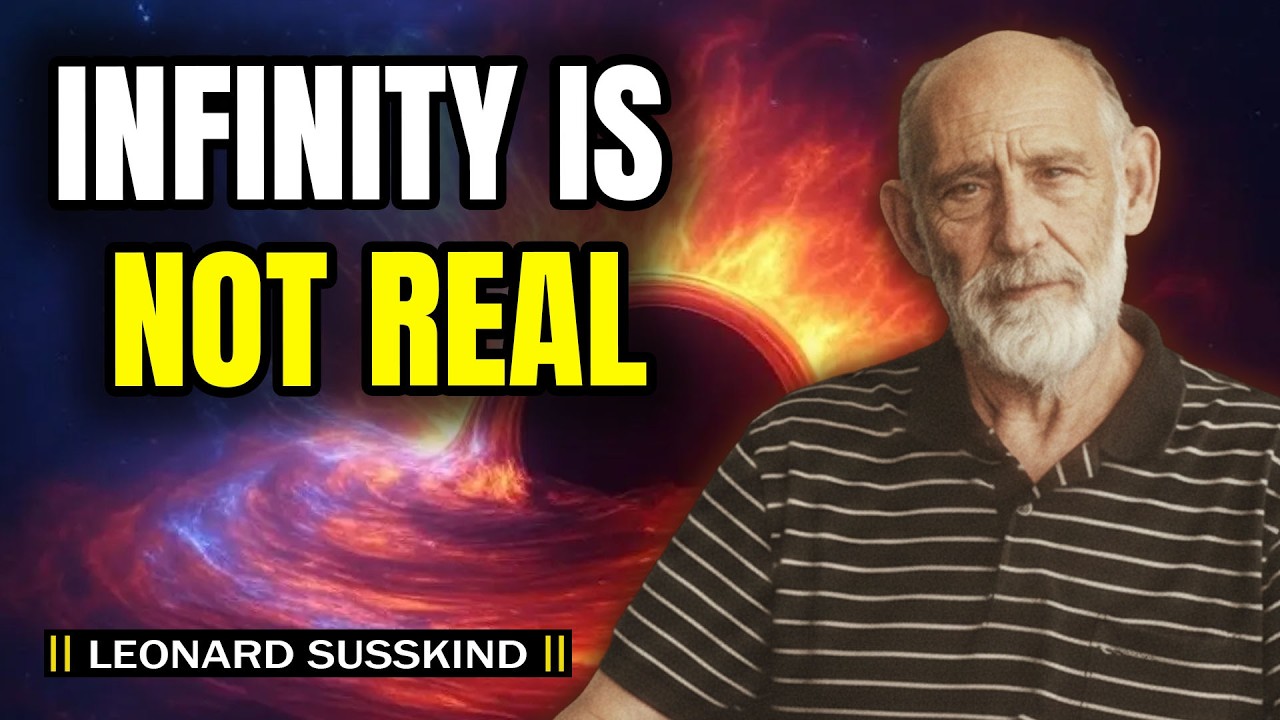 What Infinity Really Implies | Leonard Susskind