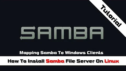 Minimalist Samba Installation Tutorial + Mapping To Windows Clients