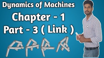 Dynamics of Machines |   Ch - 1 ( Part 3 ) | Link | By Saddam Husain