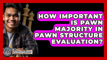 How Important Is Pawn Majority In Pawn Structure Evaluation? - The Board Game Xpert