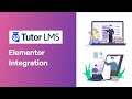 Tutor LMS Elementor Integration | How To Build an Online Course With Tutor LMS and Elementor