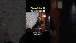 Women Vs Men Ft. Bags By Appurv Gupta aka GuptaJi