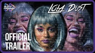 What happens when deep fake steals your identity LOLA DUST TRAILER