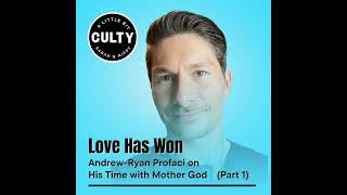 Love Has Won: Andrew-Ryan Profaci on His Time with Mother God (Part 1)