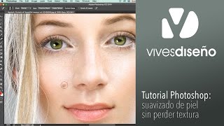 Photoshop: Tutorial suavizado de la piel sin perder textura