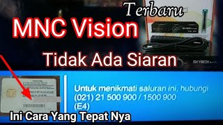 MNC Vision Eror Hilang Siaran_(CARA MENAYANGKAN KEMBALI SIARAN MNC VISION)_EROR E4