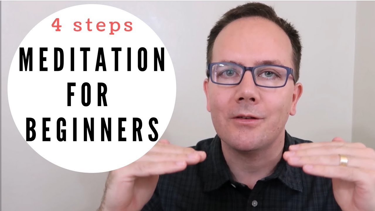 4 steps: How to Meditate for Beginners - Easy at Home Practice - YouTube