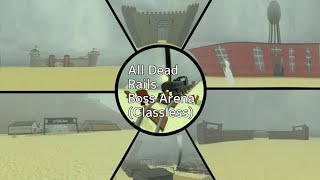 All Dead Rails Boss Arena (Classless)