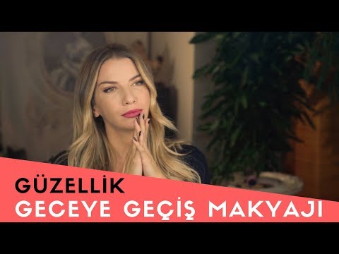 Gündüzden Geceye Geçiş Makyajı I Ivana Sert