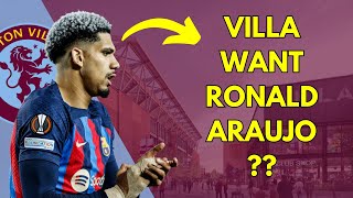 Aston Villa in SHOCK Move for Barcelona's RONALD ARAUJO!!!