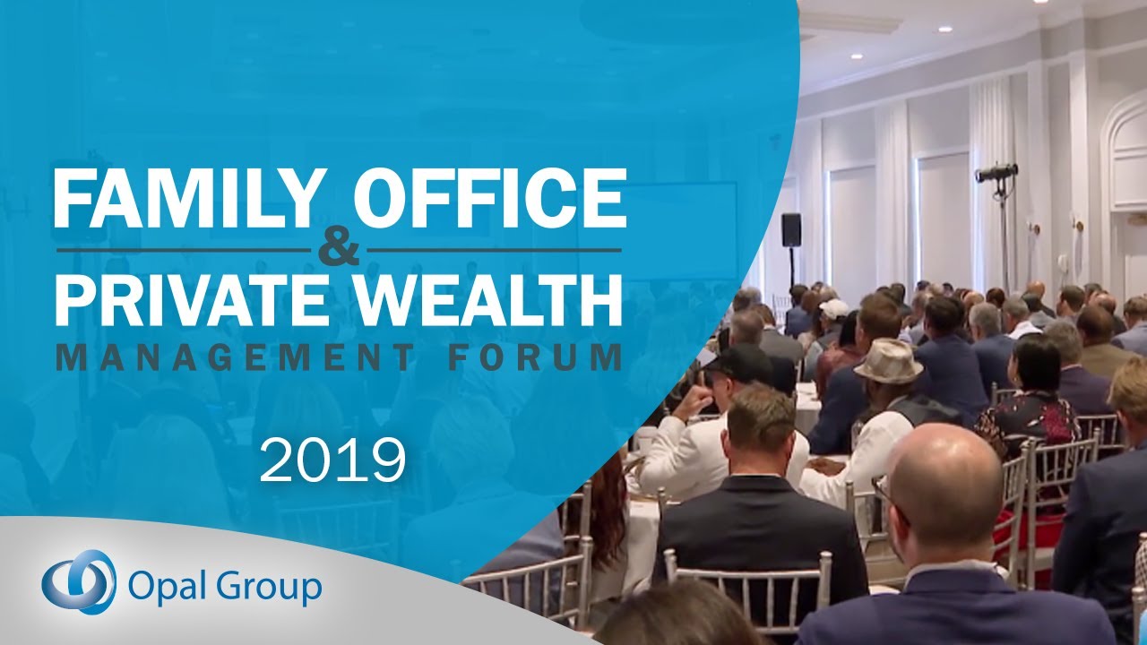 Family Office & Private Wealth Management Forum - YouTube