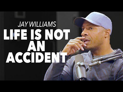 Jay Williams: Life is Not an Accident 