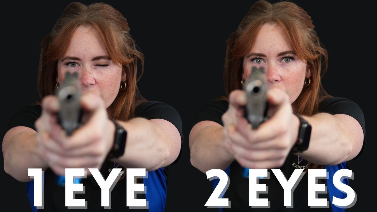 Shooting With Both Eyes Open vs. One Eye Closed  + Eye Dominance Test