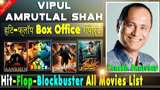 Vipul Amrutlal Shah Hit and Flop Blockbuster All Movies List. Budget Box Office Collection Analysis