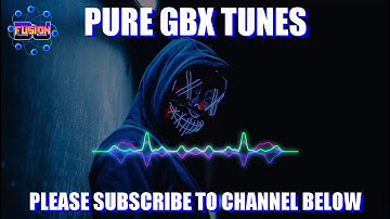 Pure Gbx mix / Club anthems June 2020