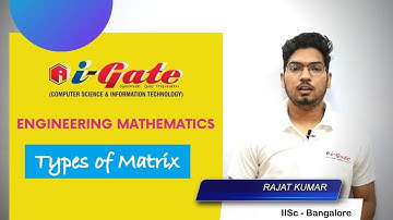 Lecture #3 | Types of Matrix-PART 2  | Gate 2021 Mathematics | Rajat Sir (IISc-B)