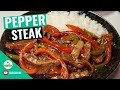 Pepper Steak Recipe | How to make Pepper Steak | Quick & Easy Pepper Steak | 30 Minutes Pepper Steak