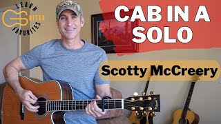 Cab In A Solo - Scotty McCreery | Guitar Lesson