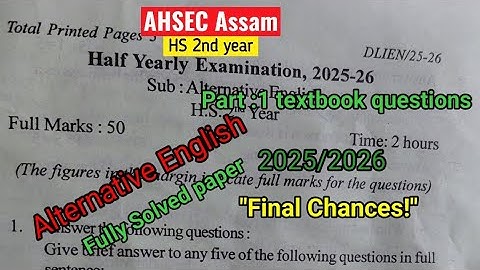 Ahsec hs 2nd year solved paper || Half yearly exam 2025/2026 || Alterantive English