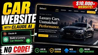 I Built a Luxury Car Dealership Website with Claude AI (No Code, Full Tutorial)