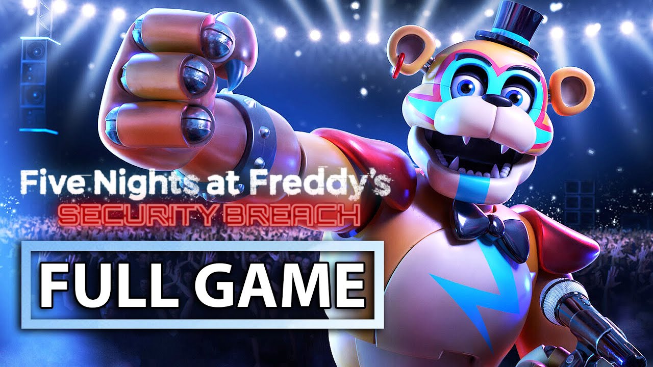 FNAF Security Breach - Full Game Gameplay Playthrough - Five Nights at Freddy's  Security Breach 