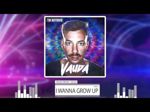 Tim Whybrow - I Wanna Grow Up (Vauda EP)