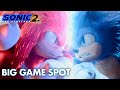 Sonic the Hedgehog 2 (2022) - "Big Game Spot" - Paramount Pictures