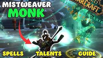 Everything you NEED to know about Mistweaver Monk! MoP Classic