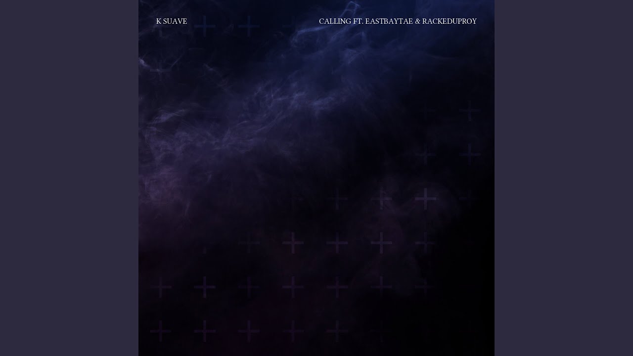 Calling ft. EastBayTae & RackedUpRoy