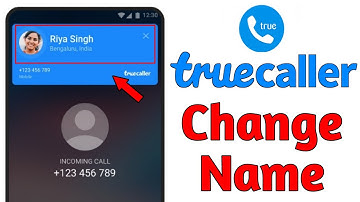 How to Change Truecaller Name