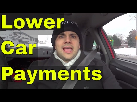 4 Ways To Get Lower Car Payments