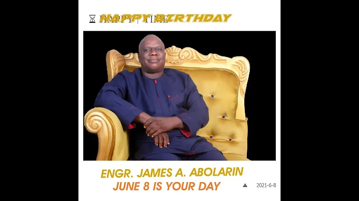 ENGR.  JAMES A. ABOLARIN 5OTH BIRTHDAY DOCUMENTARY