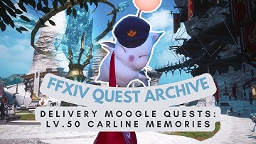 Postmoogle: Lv.50 Carline Memories | No Commentary | FFXIV Archive
