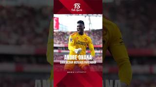 Andre Onana: Dulu Dicaci, Sekarang Jadi Pahlawan MU! 🧤🔴