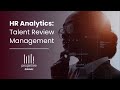 Talent review analytics for hr