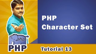 PHP Character Set | Character set of PHP language - PHP Tutorial 13