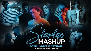 Sleepless (AP Dhillon x Mitraz Mashup 2023) - HS Visual Music x Papul