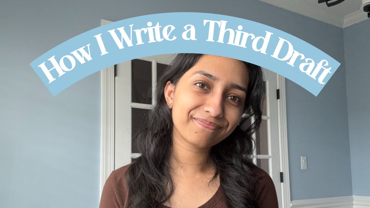 How I Write a Third Draft of a Novel - YouTube