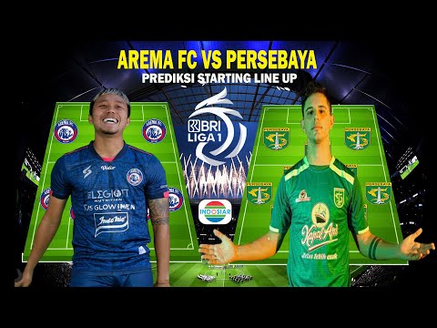 AREMA FC VS PERSEBAYA - PREDIKSI STARTING LINE UP - PEKAN 11 BRI LIGA 1 - DERBY JATIM