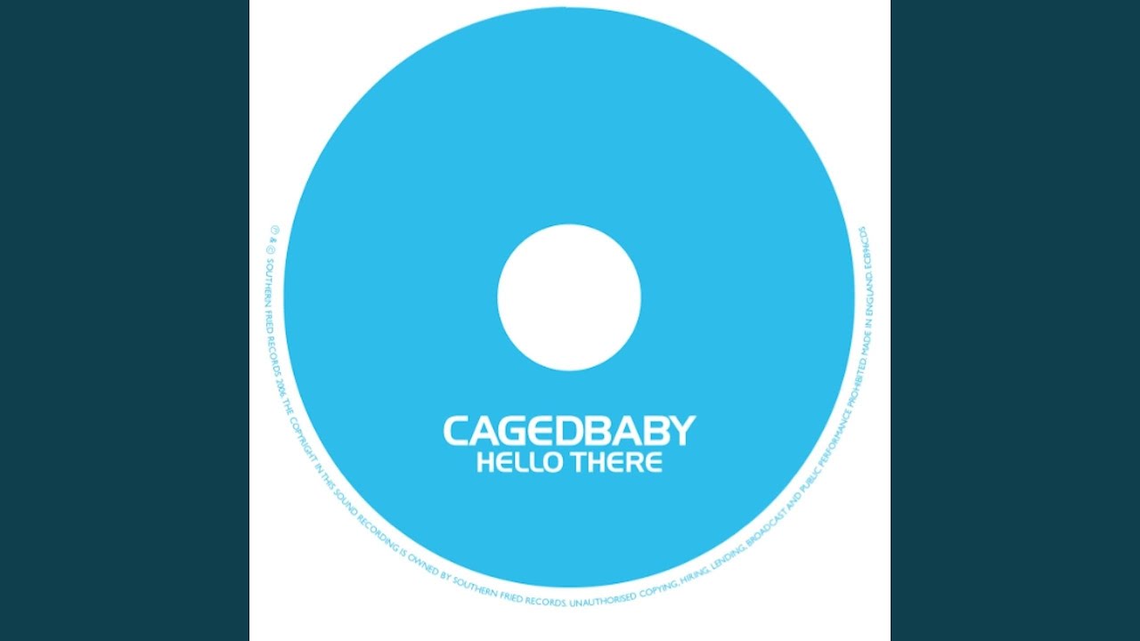 cagedbaby hello there