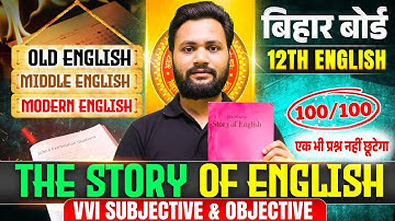 Bihar Board Class 12th The Story of English I Importnat Subjective & Objective Question  I Exam 2026