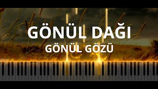 Gönül Dağı Müzikleri - Gönül Gözü (Piano Cover) Resimi