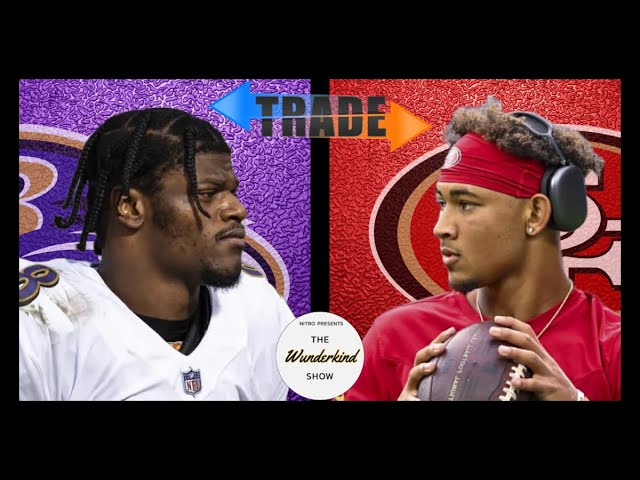 JUST IN: Are the 49ers making room for Lamar Jackson?!?! The Wunderkind  Show #242!!! - YouTube